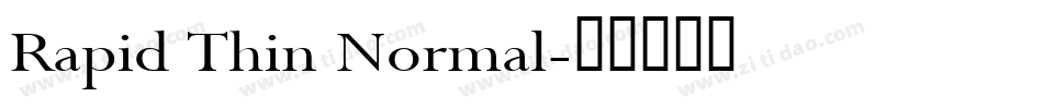 Rapid Thin Normal字体转换